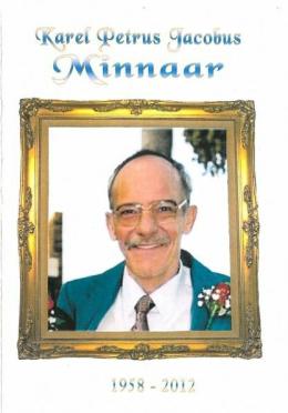 MINNAAR-Karel-Petrus-Jacobus-Nn-Boet-1958-2012-M