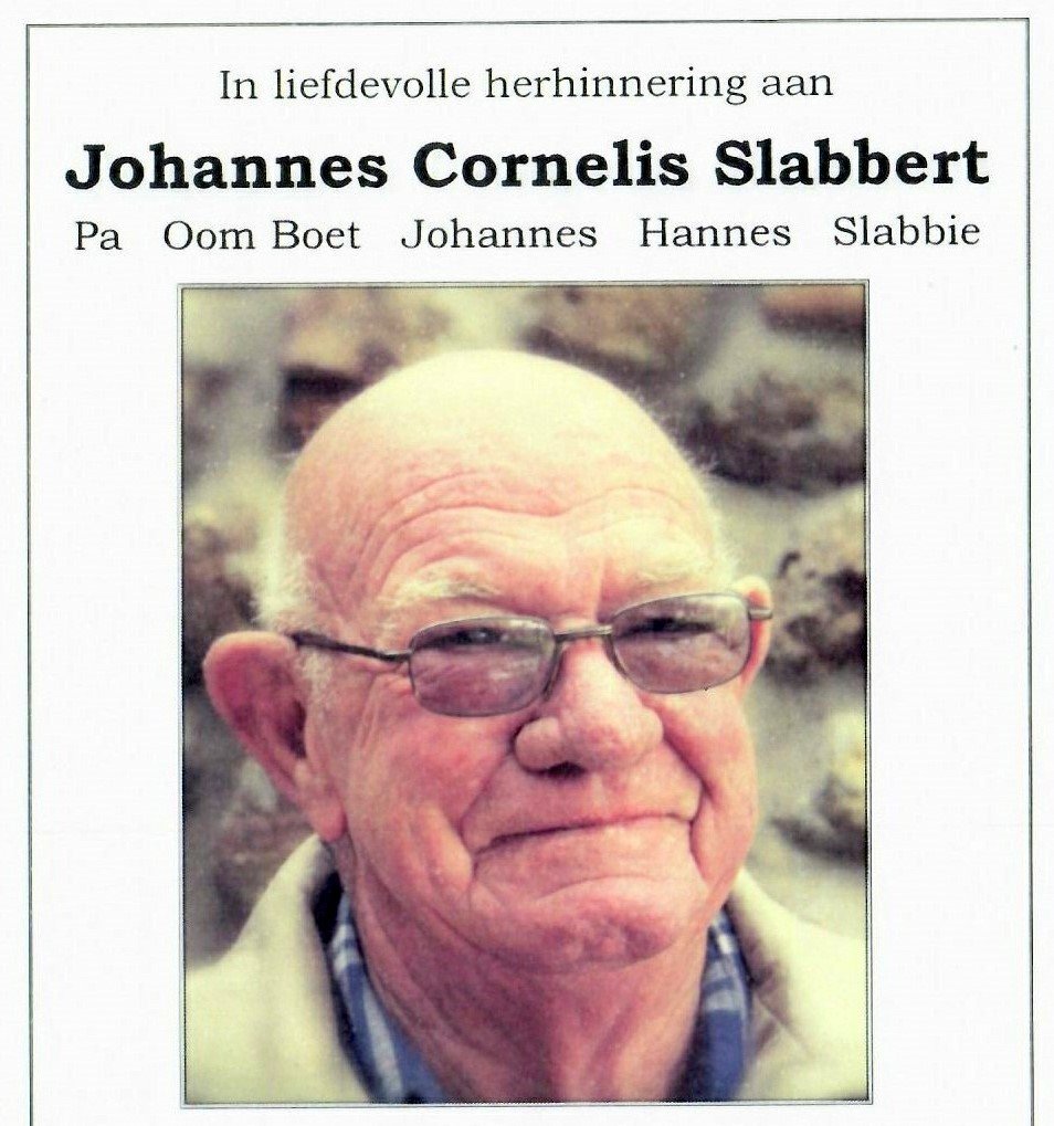 SLABBERT-Johannes-Cornelis-Nn-OomBoet.Johannes.Hannes.Slabbie-1932-2013-M_2