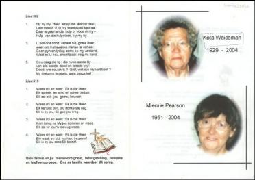 WEIDEMAN-Jacoba-Aletta-Nn-Kota-1929-2004-GGSA.NoordWesVersameling-F---PEARSON-Jacomina-Margaretha-Nn-Miemie-1951-2004-F